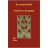 La Main Froide door Fortune Du Boisgobey
