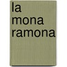 La Mona Ramona door Marta Ghiglioni