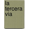 La Tercera Via by Alejandro Alonso