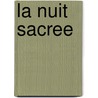 La nuit sacree door Tahar Ben Jelloun