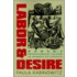 Labor & Desire