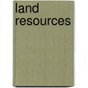 Land Resources door Anthony Young