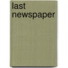 Last Newspaper door Gary Goldhammer