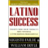 Latino Success by Terence Failde