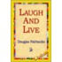 Laugh And Live