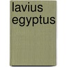 Lavius Egyptus door Thomas Sawyer Spivey