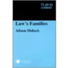 Law's Families door Alison Diduck
