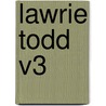 Lawrie Todd V3 door John Galt