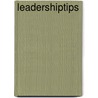 Leadershiptips door Carter Campbell