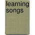 Learning Songs