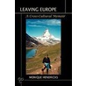 Leaving Europe by Monique Hendricks