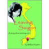 Leaving Saigon by William Hopkins