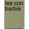 Lee Con Barbie door Alejandra Procupet