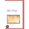 Left In Charge by Clara Morris