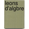 Leons D'Algbre by Charles Briot
