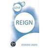 Let Love Reign by Demond James