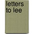 Letters To Lee