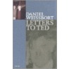 Letters To Ted door Daniel Weissbort