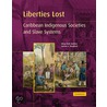 Liberties Lost by Verene Shepherd