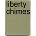 Liberty Chimes