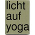 Licht auf Yoga