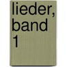 Lieder, Band 1 by Franz Schubert
