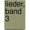 Lieder, Band 3 door Franz Schubert