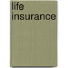 Life Insurance by Dorlan H. Francis