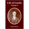 Life Of Goethe by R.B. Haldane Viscount Haldane