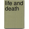 Life and Death door Philip Pullman