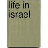 Life in Israel by Maria Tolman Richards