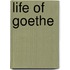 Life of Goethe