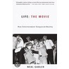 Life the Movie door Neal Gabler