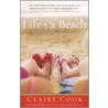 Life's a Beach door Claire Cook