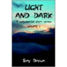 Light And Dark door Tony Brown