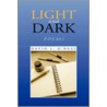Light and Dark by David L. O'Neal