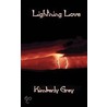 Lightning Love door Grey Kimberly