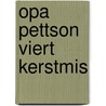 Opa Pettson viert kerstmis