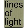 Lines of Light by John C.D. Brand