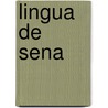 Lingua de Sena door J. Torrend