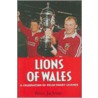 Lions Of Wales door Peter Jackson