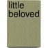 Little Beloved