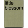 Little Blossom door Sandra Magsamen
