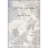 Little Ice Age door Maureen Seaton