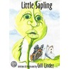 Little Sapling by Gill Linder