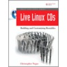 Live Linux Cds door Christopher Negus