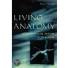 Living Anatomy door Robert Marshall