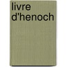 Livre D'Henoch door Anonymous Anonymous
