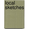 Local Sketches door Eugene Paul Nassar