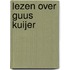 Lezen over Guus Kuijer